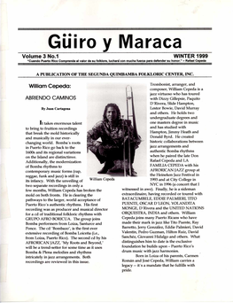 Volume 3 No.1 � WINTER 1999 "Cuando Puerto Rico Comprenda El Valor De Su Folklore, Luchari Con Mucha Fuerza Para Defender Su Honor." — Rafael Cepeda