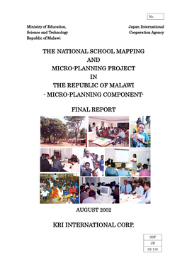 The National School Mapping and Micro-Planning Project in the Republic of Malawi - Micro-Planning Component