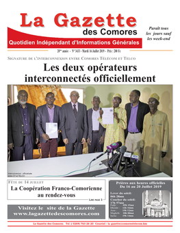 Les Deux Opérateurs Interconnectés Officiellement