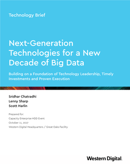 NEXT-GENERATION TECHNOLOGIES for a NEW DECADE of BIG DATA Technology Brief