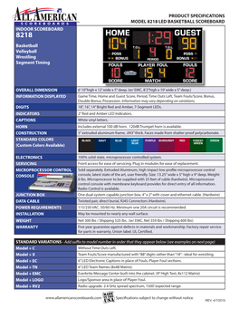 PRODUCT SPECIFICATIONS MODEL 8218 LED BASKETBALL SCOREBOARD INDOOR SCOREBOARD 8218 Basketball Volleyball Wrestling Segment Timing