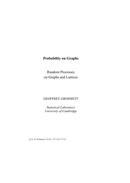 Probability on Graphs Random Processes on Graphs and Lattices