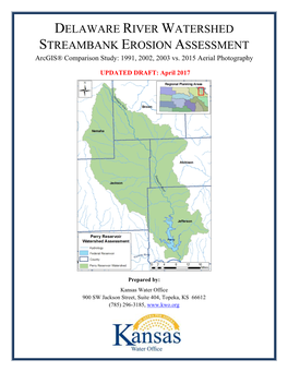 DELAWARE RIVER WATERSHED STREAMBANK EROSION ASSESSMENT Arcgis® Comparison Study: 1991, 2002, 2003 Vs