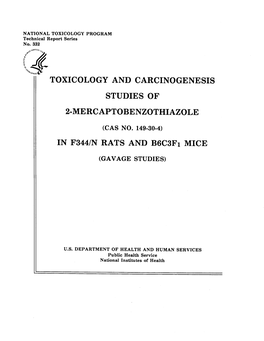 TR-332: 2-Mercaptobenzothiazole (CASRN 149-30-4) in F344/N Rats and B6c3f1mice (Gavage Studies)