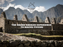 The Grand Andean Experience to Machu Picchu