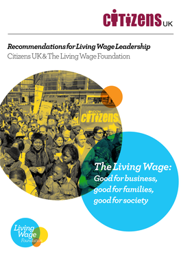 The Living Wage: Good for Business, Good for Families, Good for Society the Living Wage Good for Families Good for Business Good for Society Page 2