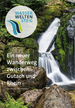 Ein Neuer Wanderweg Zwischen Gutach Und Rhein Text Und Fotos: Thomas Bichler
