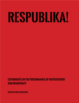 Experiments in the Performance of Participation and Democracy