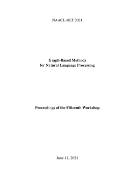 Proceedings of the Fifteenth Workshop on Graph-Based Methods for Natural Language Processing (Textgraphs-15), Pages 1–9 June 11, 2021