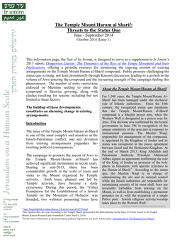 The Temple Mount/Haram Al Sharif: Threats to the Status Quo June - September 2014 October 2014 (Issue 1)