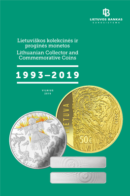 Lietuviškos Kolekcinės Ir Proginės Monetos Lithuanian Collector and Commemorative Coins