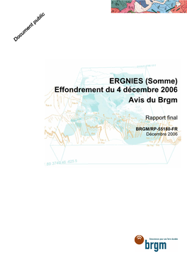 ERGNIES (Somme) Effondrement Du 4 Décembre 2006 Avis Du Brgm