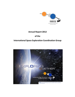 International Space Exploration Coordination Group (ISECG) Provides an Overview of ISECG Activities, Products and Accomplishments in the Past Year