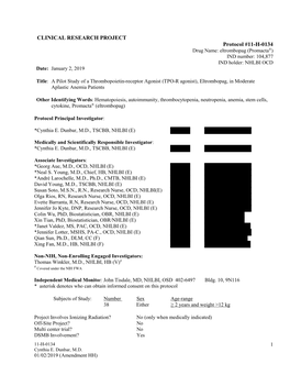 CLINICAL RESEARCH PROJECT Protocol #11-H-0134 Drug Name: Eltrombopag (Promacta®) IND Number: 104,877 IND Holder: NHLBI OCD Date: January 2, 2019