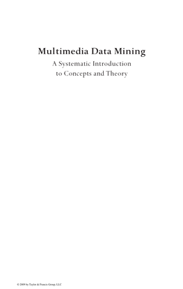 Multimedia Data Mining a Systematic Introduction to Concepts and Theory