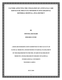 Factors Affecting the Utilization of Antenatal Care Services by Pregnant Mothers in Jinja Regional Referral Hospital, Jinja District