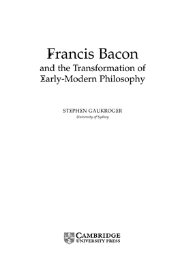 Francis Bacon and the Transformation of Early-Modern Philosophy