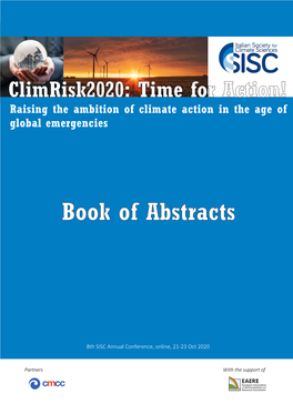 Raising the Ambition of Climate Action in the Age of Global Emergencies” Is the Title of the SISC 8Th Annual Conference, Held on October 21St-23Rd, 2020