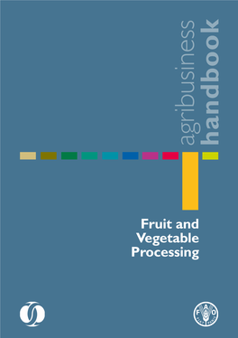 Agribusiness Handbook Fruit and Vegetable Processing Processing Vegetable Fruit And