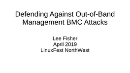 Defending Against Out-Of-Band Management BMC Attacks