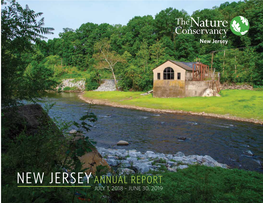 NEW JERSEYANNUAL REPORT JULY 1, 2018 – JUNE 30, 2019 WHERE WE WORK the Nature Conservancy 2019 PROJECTS in New Jersey