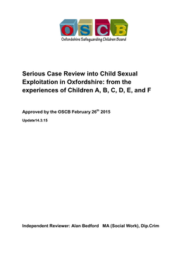 Serious Case Review Into Child Sexual Exploitation in Oxfordshire: from the Experiences of Children A, B, C, D, E, and F