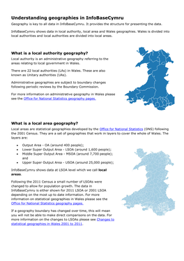 Understanding Geographies in Infobasecymru Geography Is Key to All Data in Infobasecymru