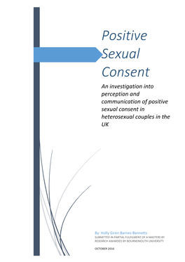 Positive Sexual Consent an Investigation Into Perception and Communication of Positive Sexual Consent in Heterosexual Couples in the UK