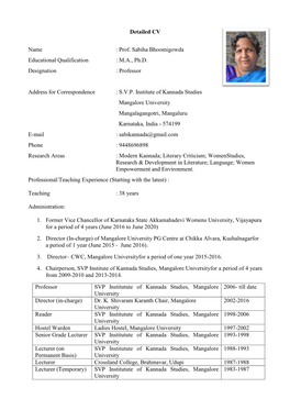 Prof. Sabiha Bhoomigowda Educational Qualification : M.A., Ph.D