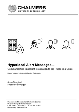 Hyperlocal Alert Messages – Communicating Important Information to the Public in a Crisis