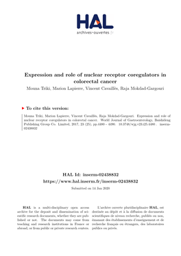 Expression and Role of Nuclear Receptor Coregulators in Colorectal Cancer Mouna Triki, Marion Lapierre, Vincent Cavaillès, Raja Mokdad-Gargouri