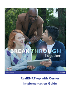 Realehrprep with Cerner Implementation Guide