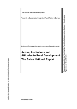 Actors, Institutions and Attitudes to Rural Development: the Swiss