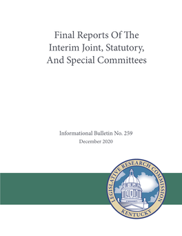 Final Reports of the Interim Joint, Statutory, and Special Committees