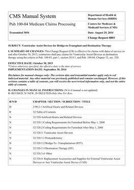 Pub 100-04 Medicare Claims Processing Centers for Medicare & Medicaid Services (CMS) Transmittal 3054 Date: August 29, 2014 Change Request 8803