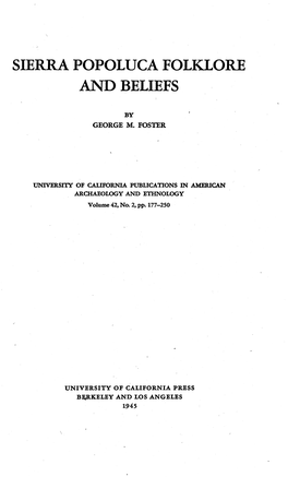 Bftrkeley and LOS ANGELES 1945 SIERRA POPOLUCA FOLKLORE and BELIEFS