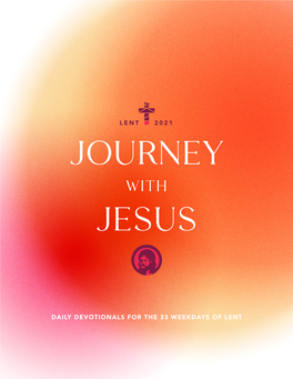 Lent 2021 Daily Devotionals for the 33 Weekdays of Lent