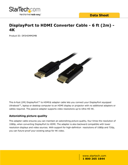 Displayport to HDMI Converter Cable - 6 Ft (2M) - 4K