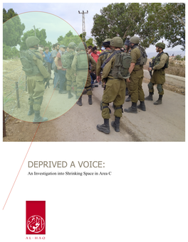 DEPRIVED a VOICE: an Investigation Into Shrinking Space in Area C