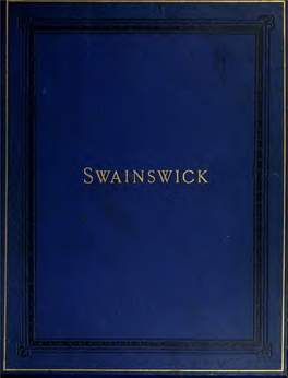 The Annals of the Parish of Swainswick (Near the City of Bath) with Abstracts of the Register, the Church Accounts and the Overs