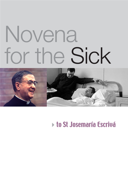 To St Josemaría Escrivá Prayer to Saint Josemaría