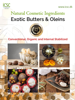 Natural Cosmetic Ingredients Exotic Butters & Oleins