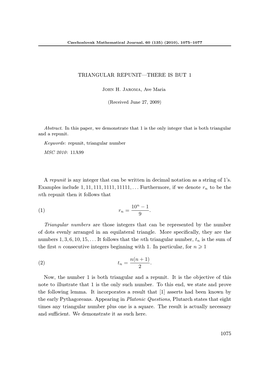 TRIANGULAR REPUNIT—THERE IS but 1 a Repunit Is Any Integer That