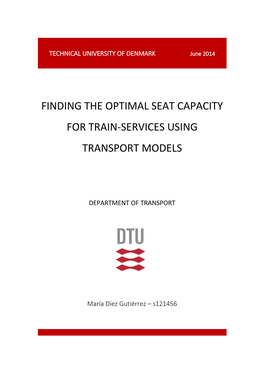 Finding the Optimal Seat Capacity for Train-Services Using Transport Models