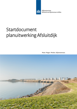 Startdocument Planuitwerking Afsluitdijk Startdocument Planuitwerking Afsluitdijk