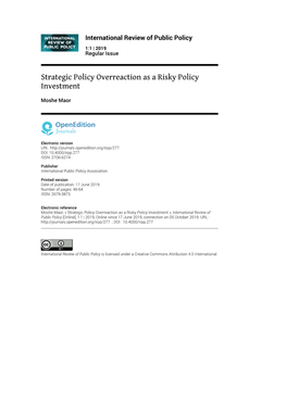 Strategic Policy Overreaction As a Risky Policy Investment