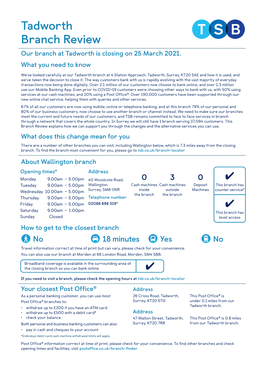 Tadworth Branch Review Our Branch at Tadworth Is Closing on 25 March 2021