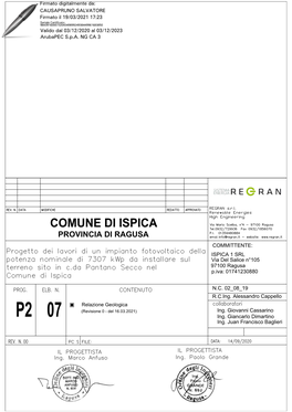 COMUNE DI ISPICA PROVINCIA DI RAGUSA COMMITTENTE: ISPICA 1 SRL Via Del Salice N°105 97100 Ragusa P.Iva: 01741230880