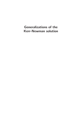 Generalizations of the Kerr-Newman Solution