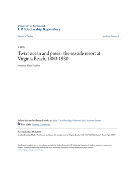 Twixt Ocean and Pines : the Seaside Resort at Virginia Beach, 1880-1930 Jonathan Mark Souther